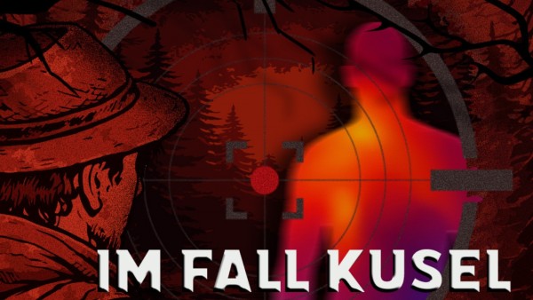 Im Fall Kusel - Die letzte Jagd