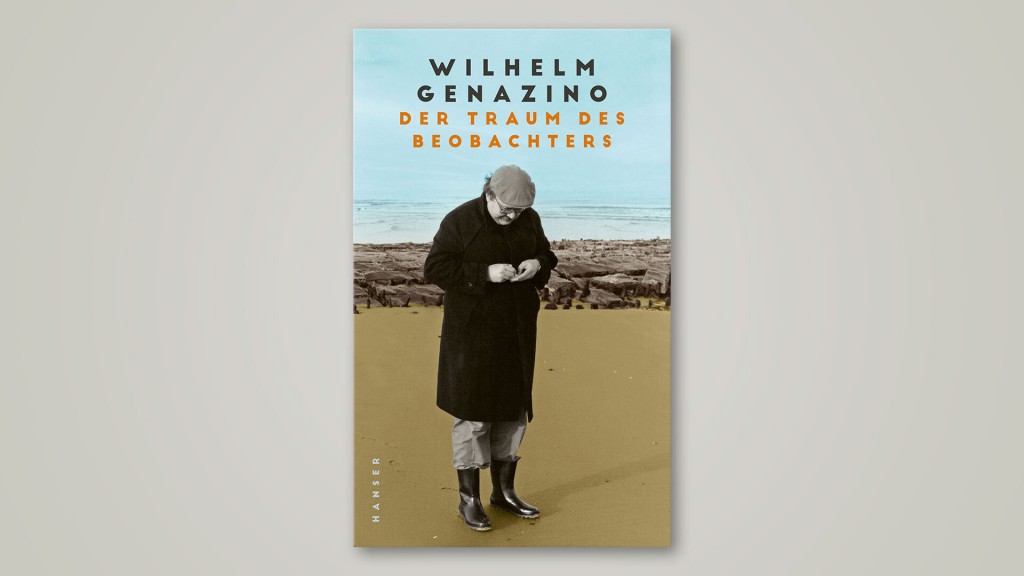Wilhelm Genazino - „Der Traum des Beobachters
