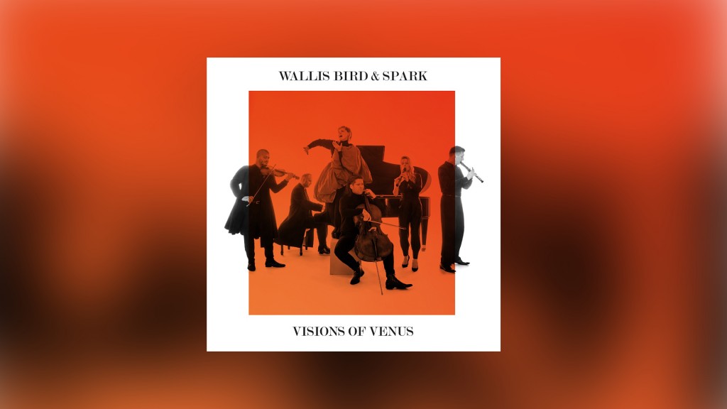Cover:Cover: Wallis Bird & Spark - Visions of Venus Wallis Bird & Spark - Visions of Venus