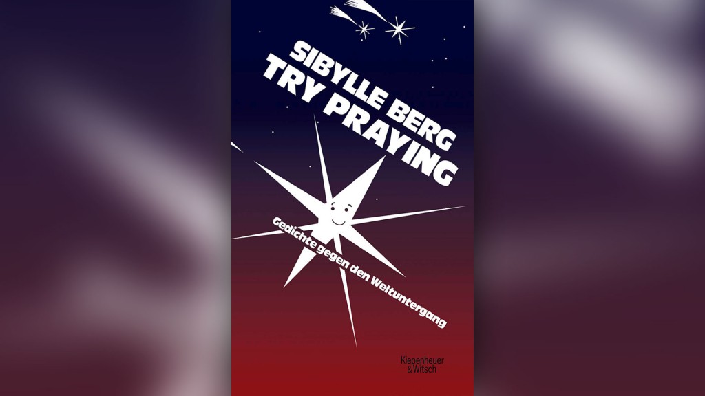 Buchcover: Sibylle Berg „Try Praying“