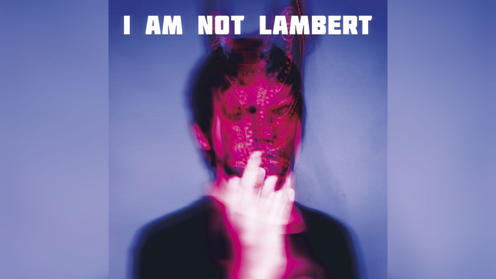 Album-Cover: I am not Lambert, Lambert