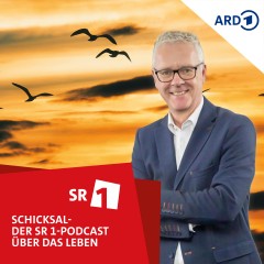 Schicksal - der SR1-Podcast über das Leben