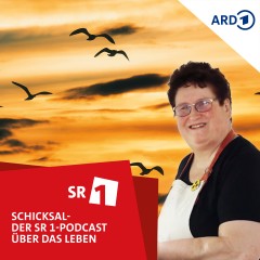 Schicksal - der SR1-Podcast über das Leben