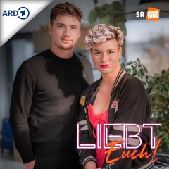 Liebt Euch! Der Dating Podcast