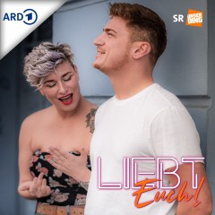 Liebt Euch! Der Dating Podcast